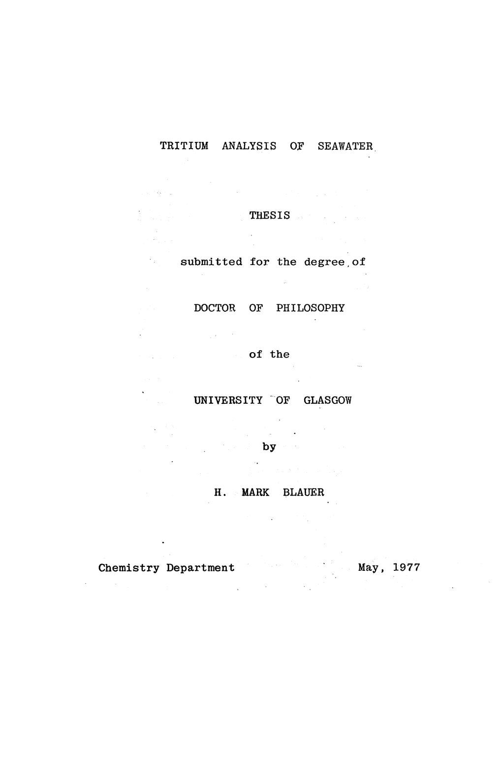 TRITIUM ANALYSIS of SEAWATER. TRESIS Submitted for the Degree,Of