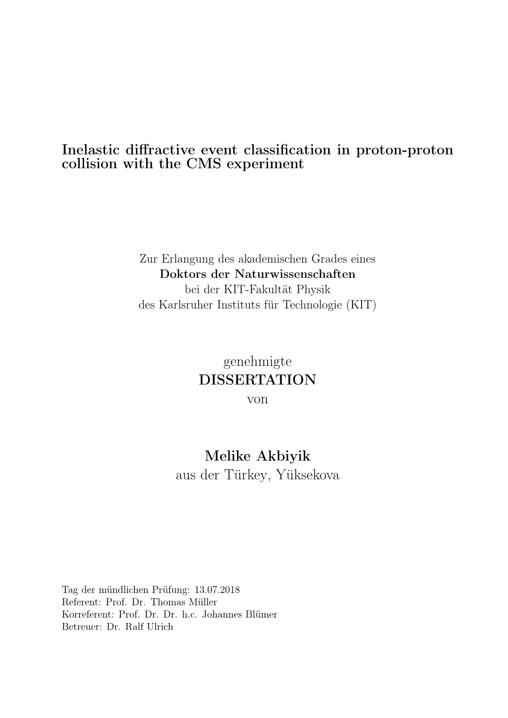 Inelastic Diffractive Event Classification in Proton-Proton Collision with The