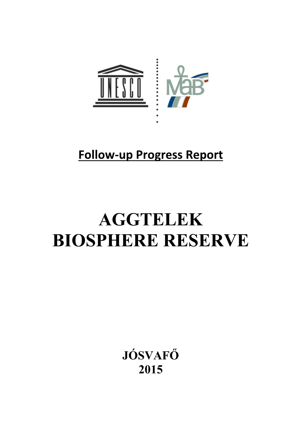 Aggtelek Biosphere Reserve