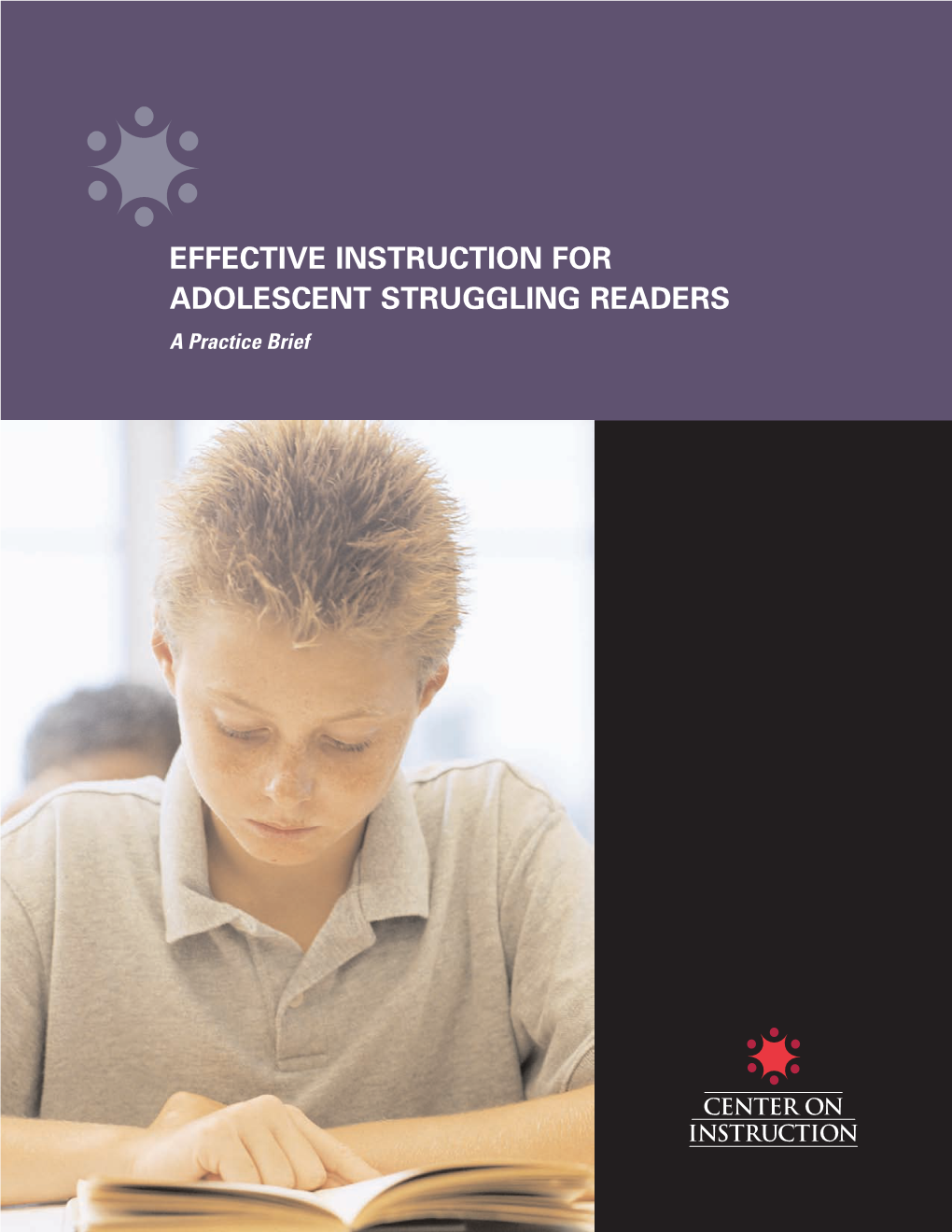 Effective Instruction for Adolescent Struggling Readers: a Practice Brief