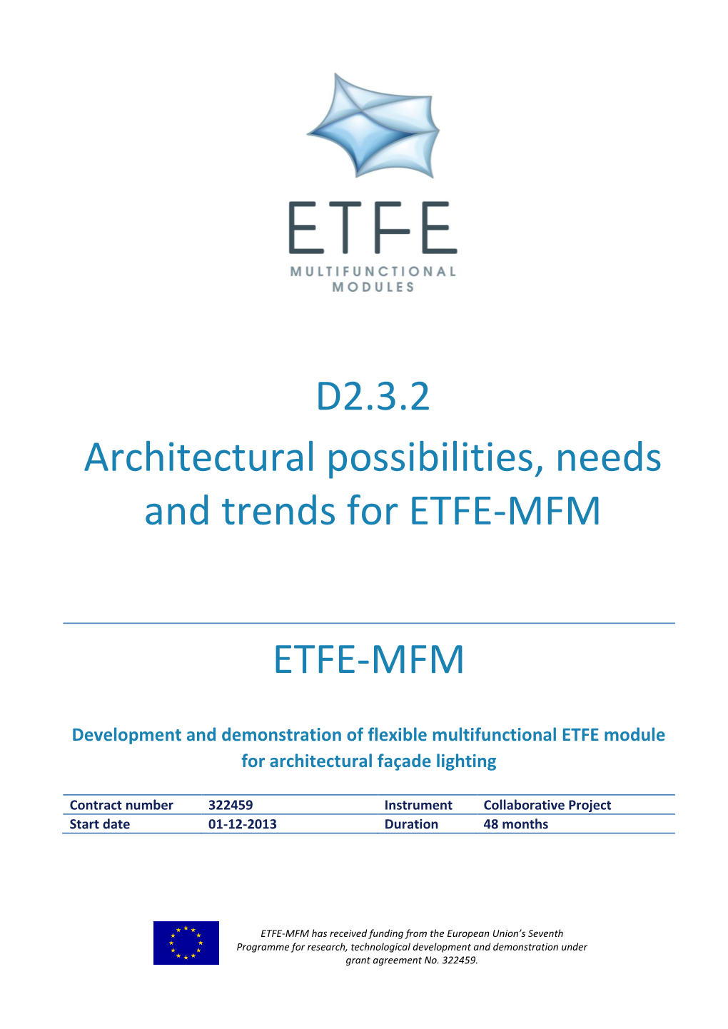 D2.3.2 Architectural Possibilities, Needs and Trends for ETFE-MFM