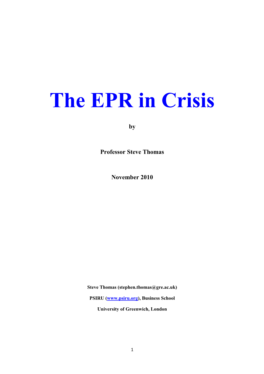 The EPR in Crisis