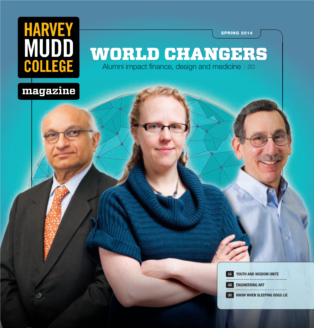WORLD CHANGERS Alumni Impact ﬁ Nance, Design and Medicine | 20