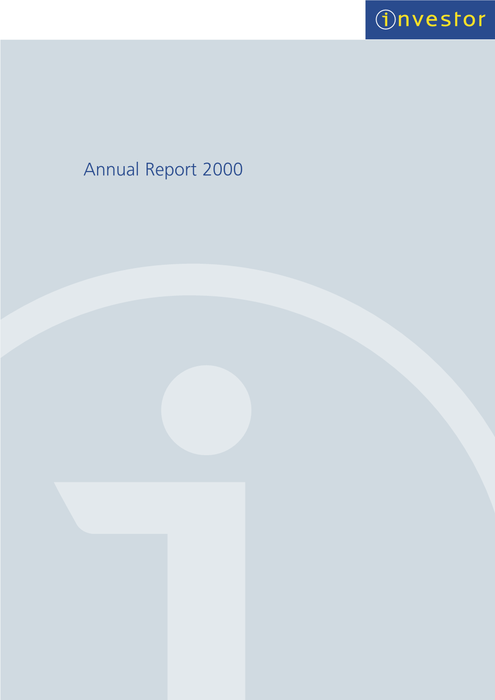 Annual Report 2000 � Active Owner – Active Investor