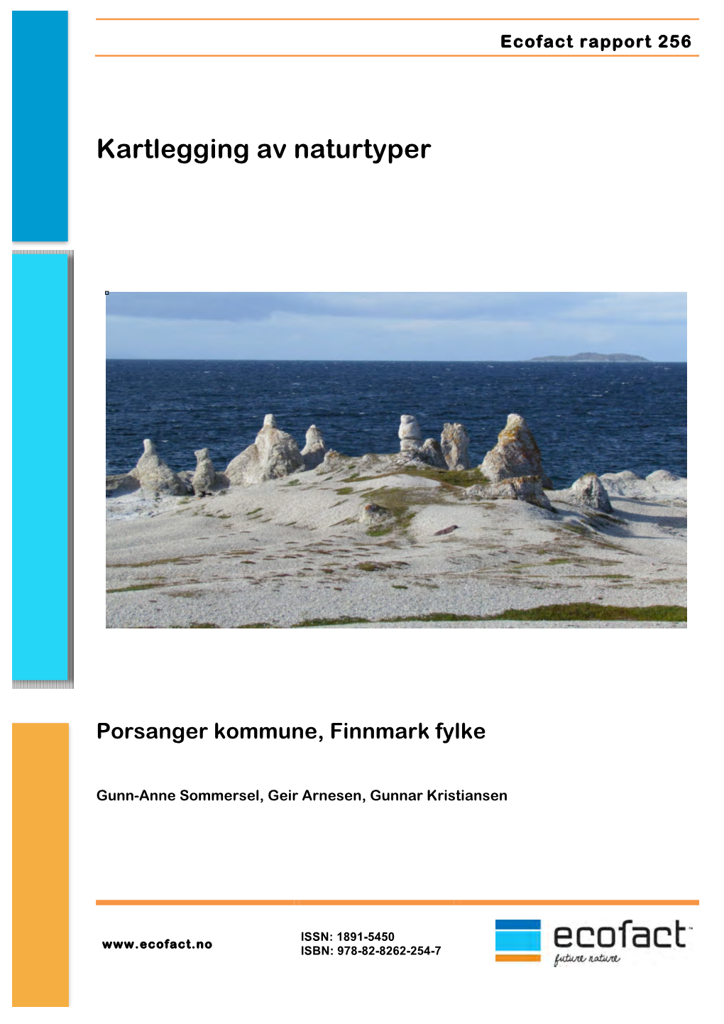 Kartlegging Av Naturtyper. Porsanger Kommune, Finnmark Fylke