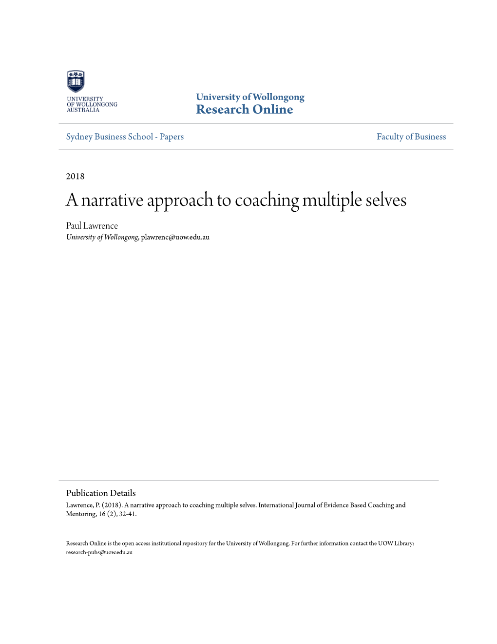 A Narrative Approach to Coaching Multiple Selves Paul Lawrence University of Wollongong, Plawrenc@Uow.Edu.Au