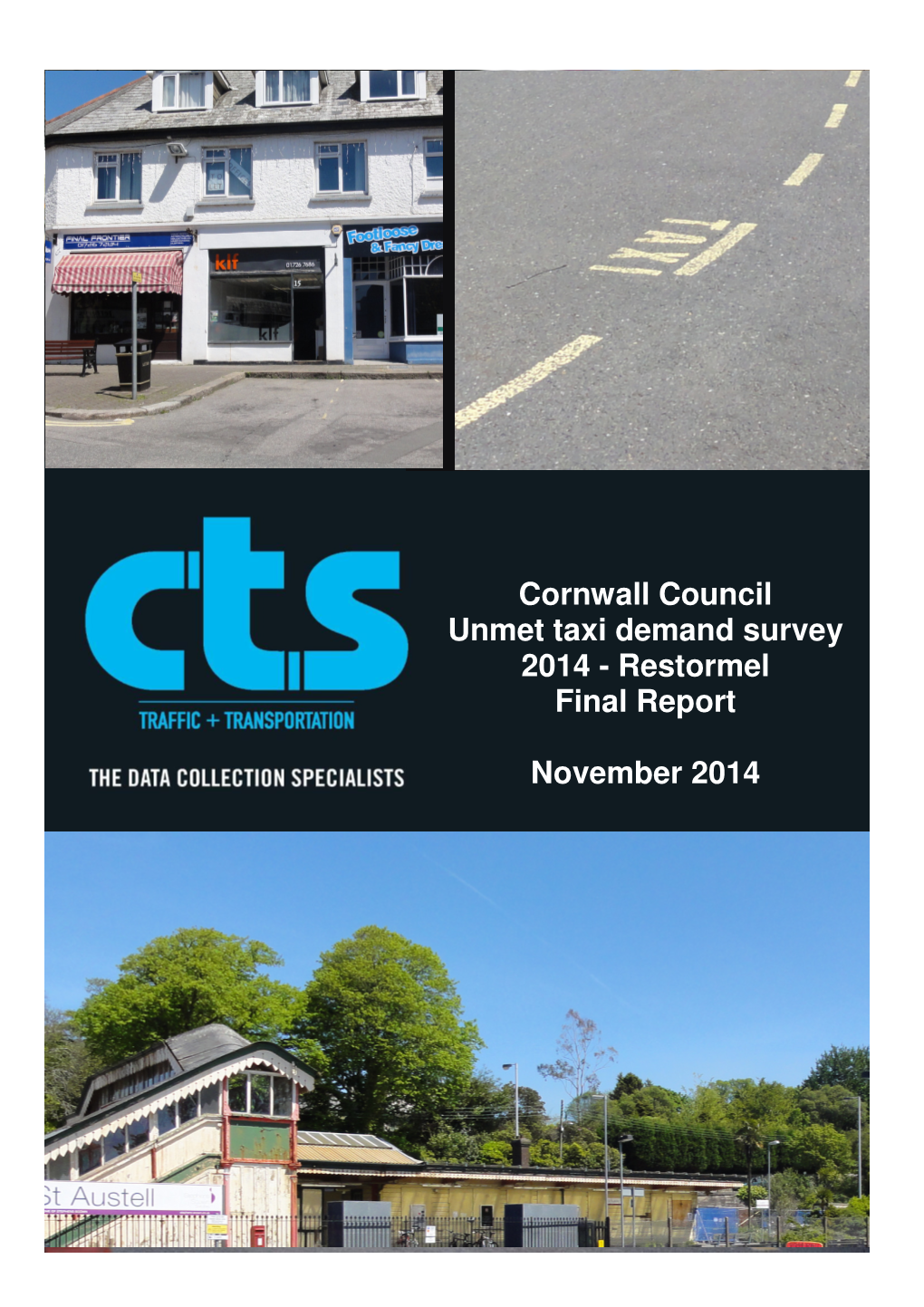 Cornwall Council Unmet Taxi Demand Survey 2014 - Restormel Final Report