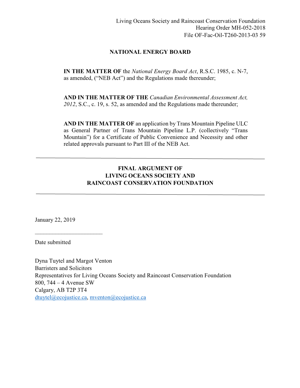 Living Oceans Society and Raincoast Conservation Foundation Hearing Order MH-052-2018 File OF-Fac-Oil-T260-2013-03 59 NATIONAL E