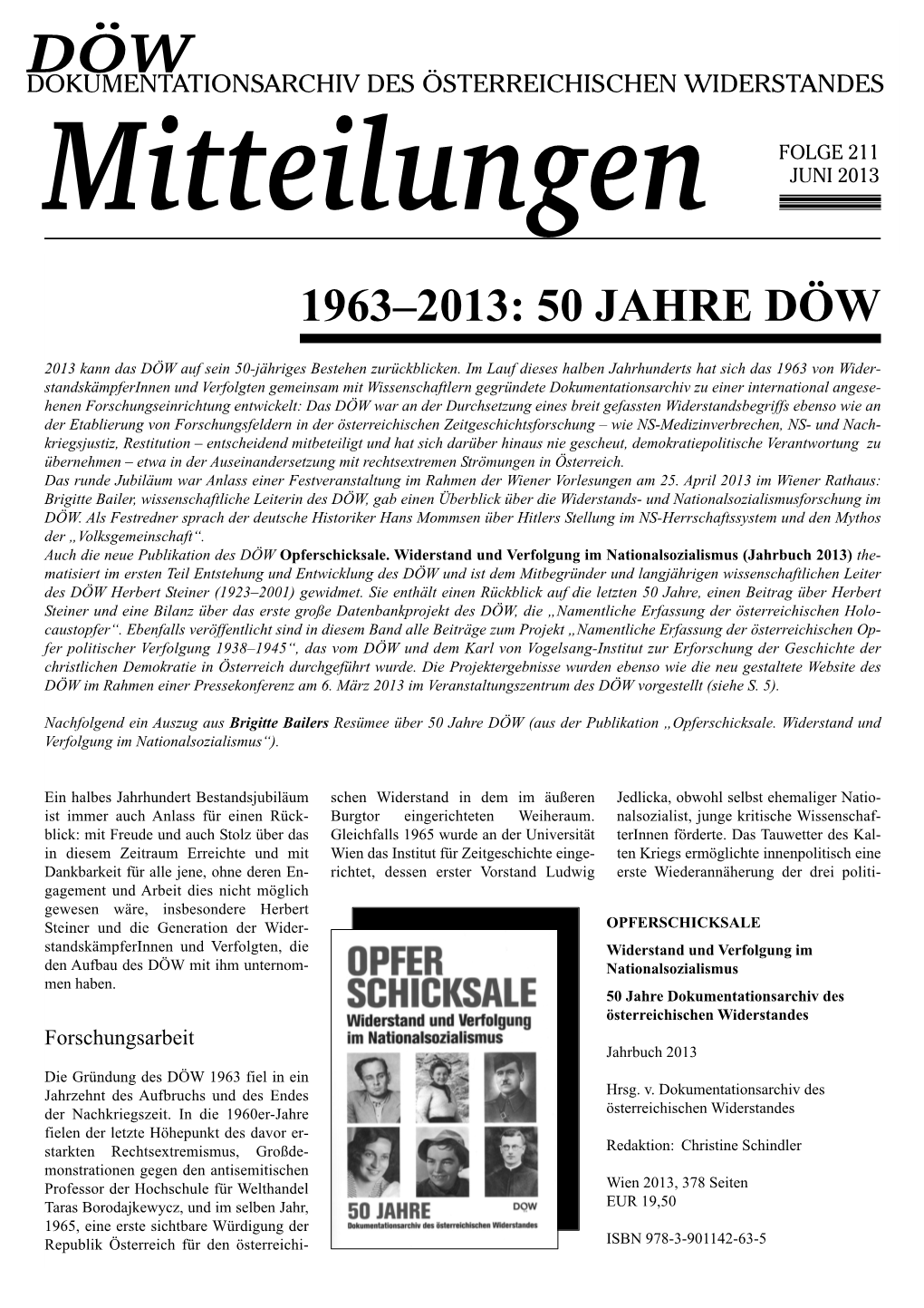 211 Mitteilungen JUNI 2013 1963–2013: 50 JAHRE DÖW