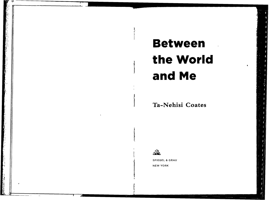 Between the World and Me Ta-Nehisi Coates