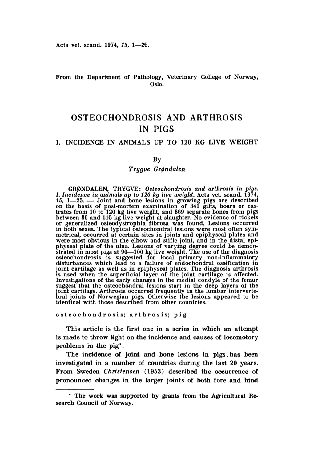 Osteochondrosis and Arthrosis in Pigs I