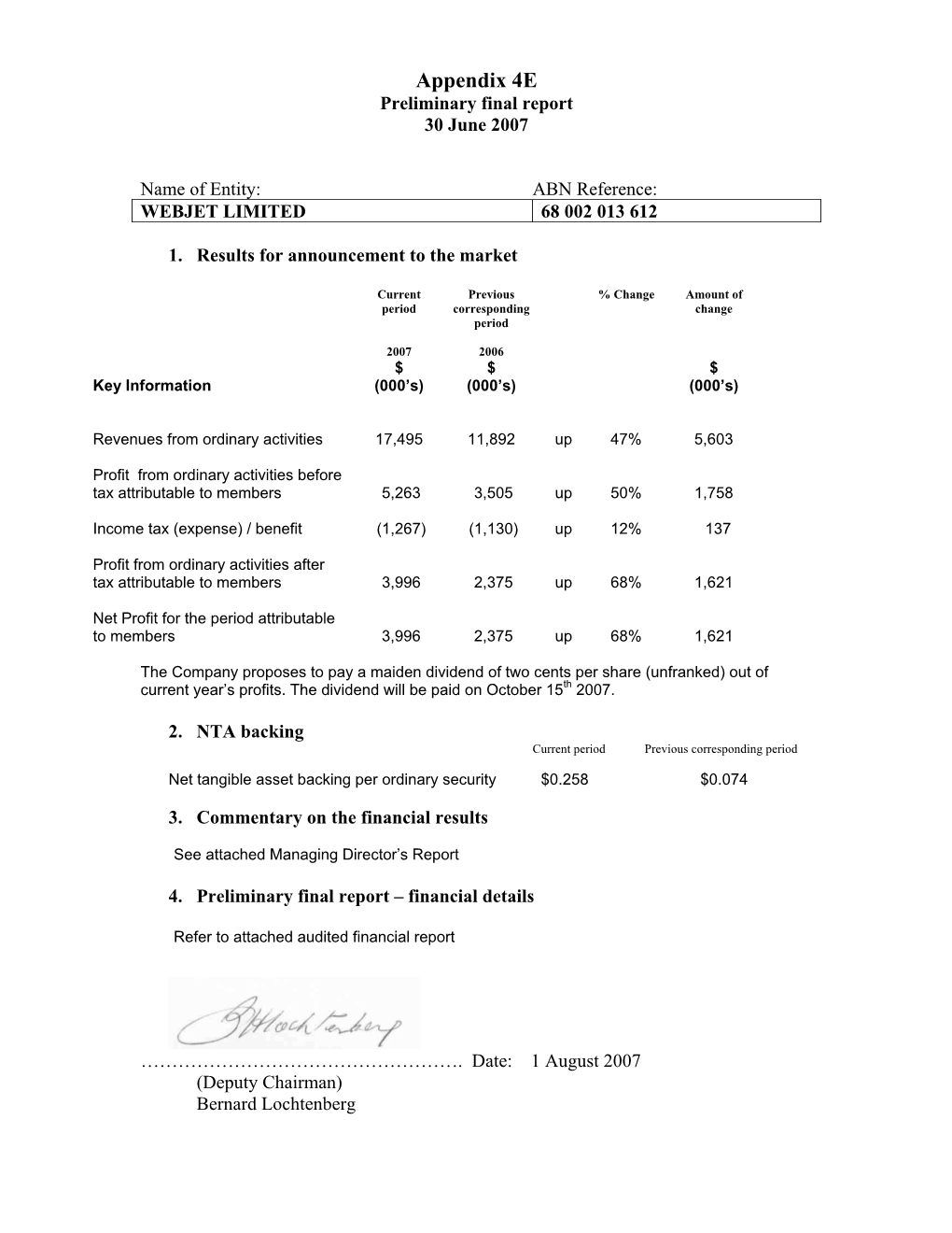 Appendix 4E Preliminary Final Report 30 June 2007