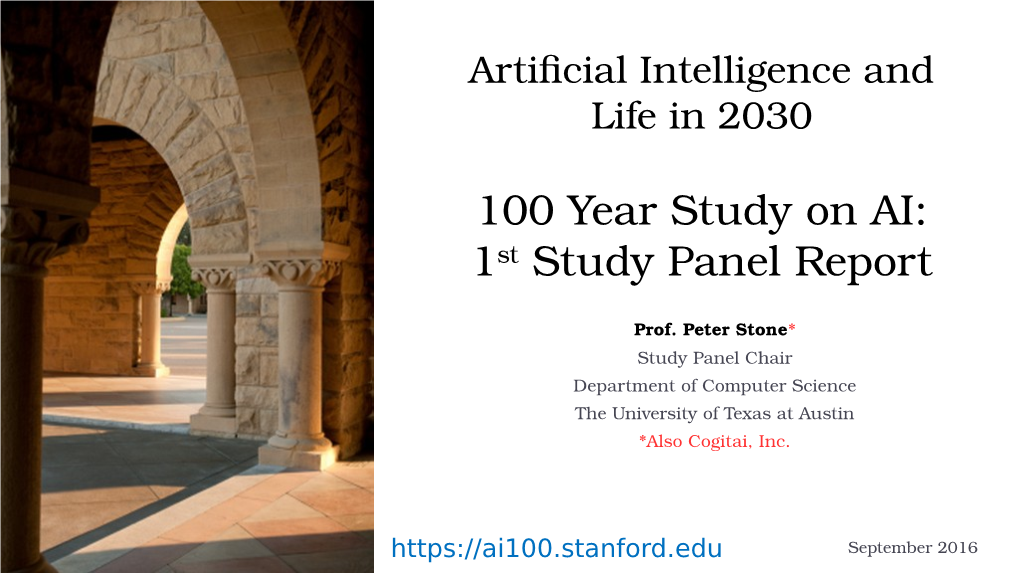 100 Year Study on AI: 1St Study Panel Report