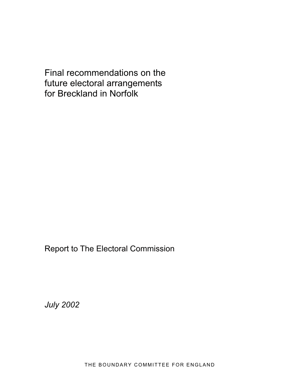 Final Recommendations on the Future Electoral Arrangements for Breckland in Norfolk