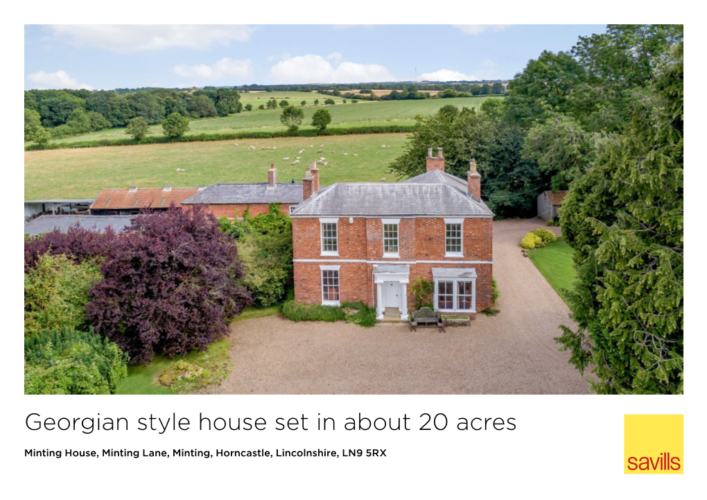 Georgian Style House Set in About 20 Acres