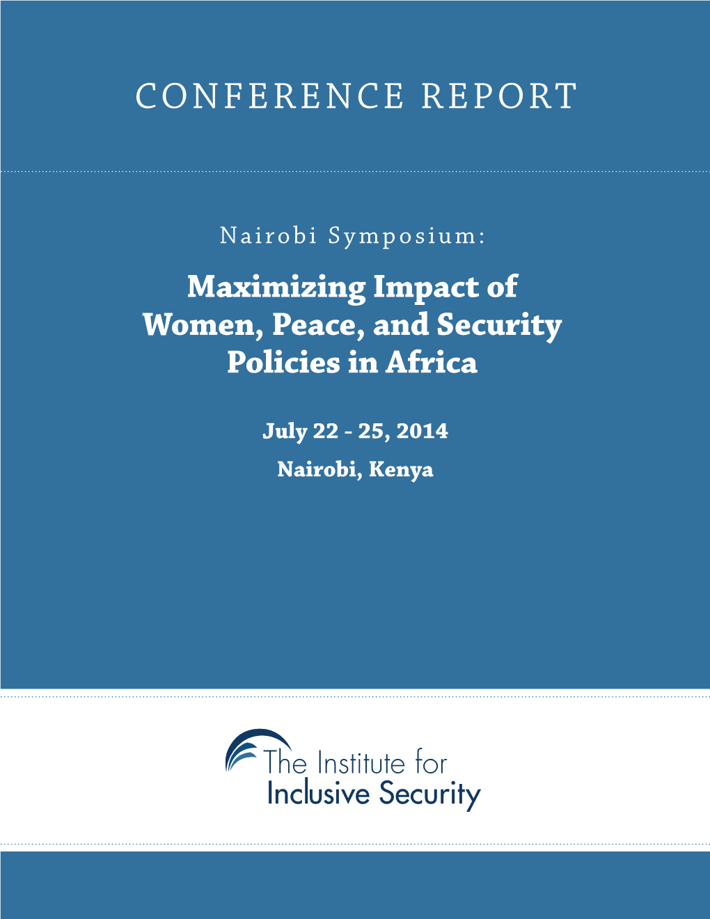 Nairobi Symposium: Maximizing Impact of Women, Peace, and Security Policies in Africa