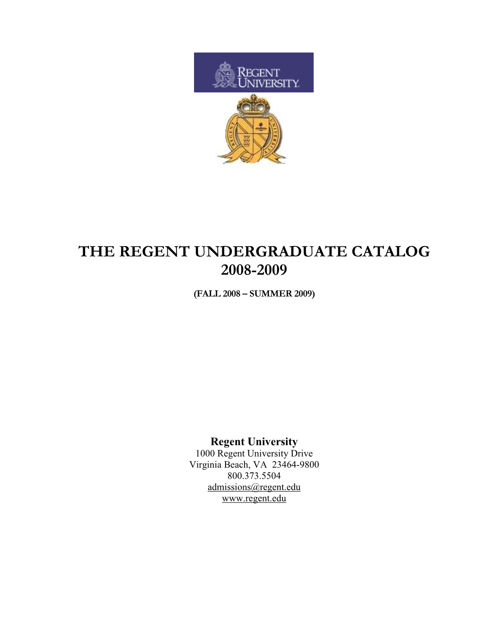 The Regent Undergraduate Catalog 2008-2009