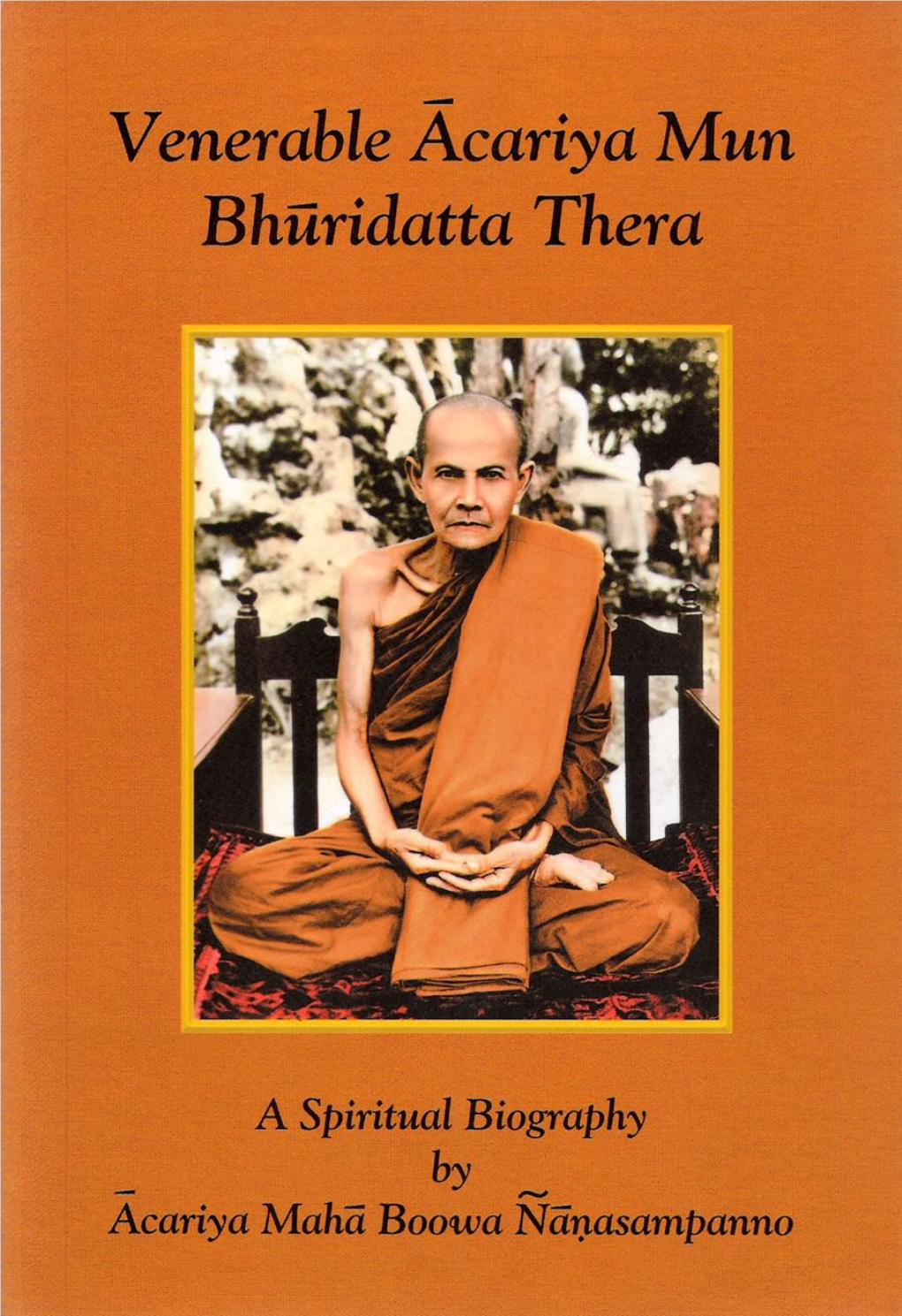 Venerable Ăcariya Mun Bhýridatta Thera