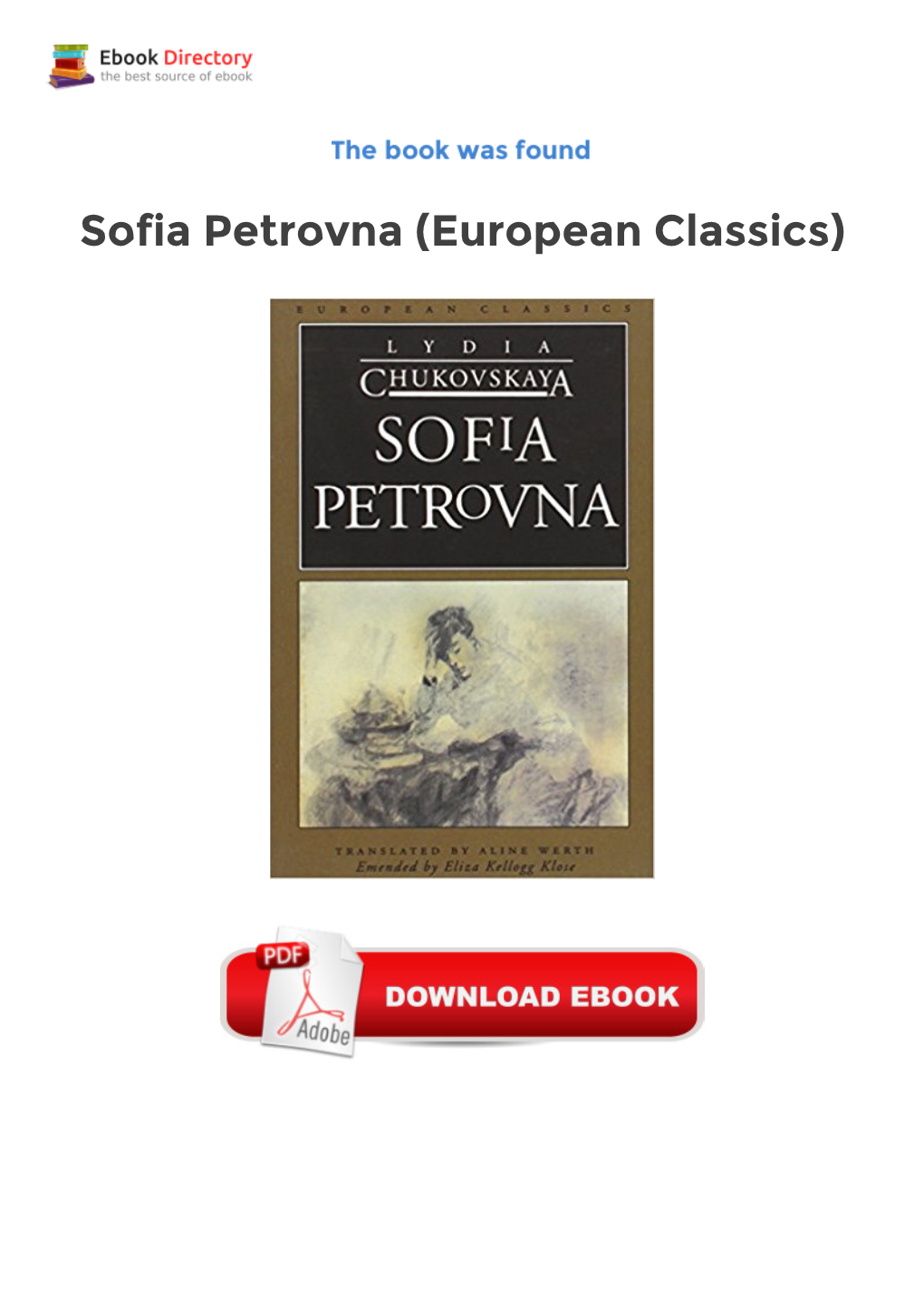 Ebooks Read Online Sofia Petrovna (European Classics) Sofia Petrovna Is Lydia Chukovskaya's Fictional Account of the Great Purge