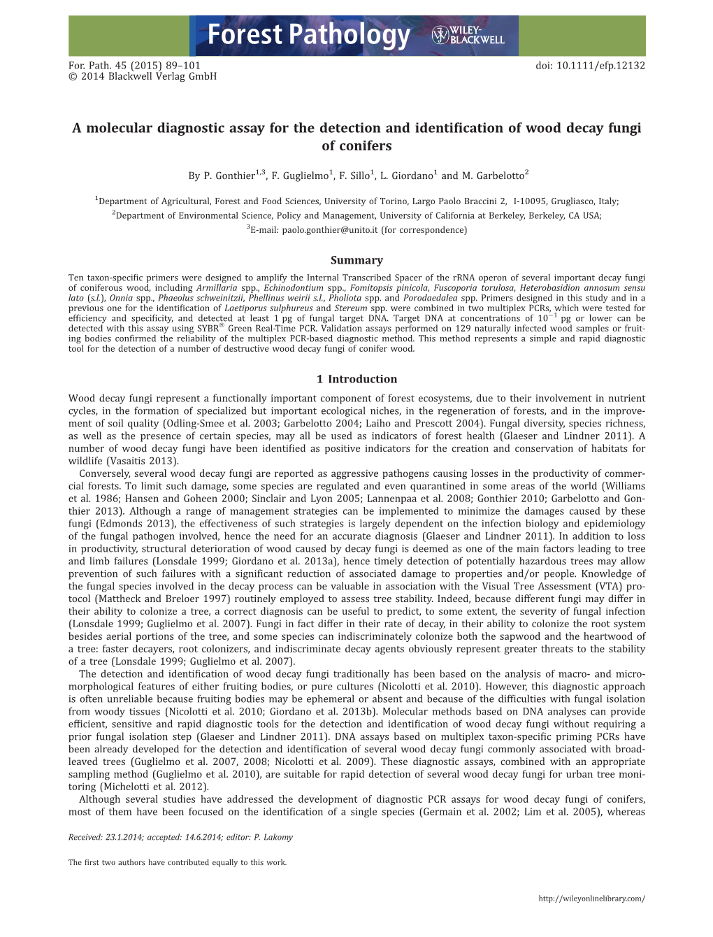 A Molecular Diagnostic Assay for the Detection and Identification of Wood Decay Fungi of Conifers