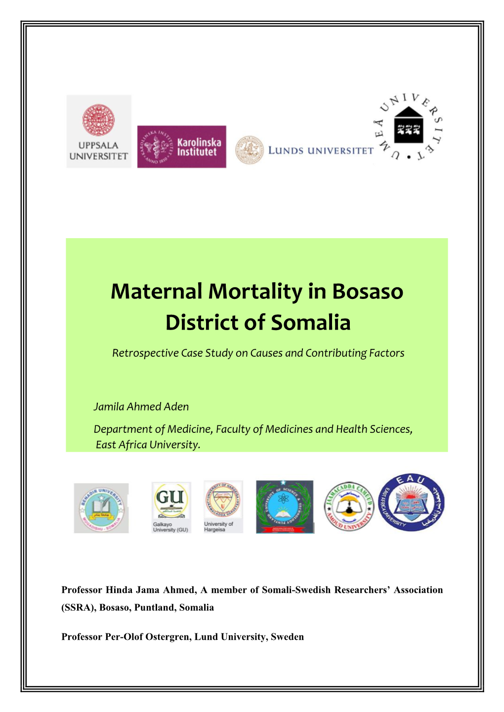 Maternal Mortality in Bosaso District of Somalia Retrospective Case Study on Causes and Contributing Factors