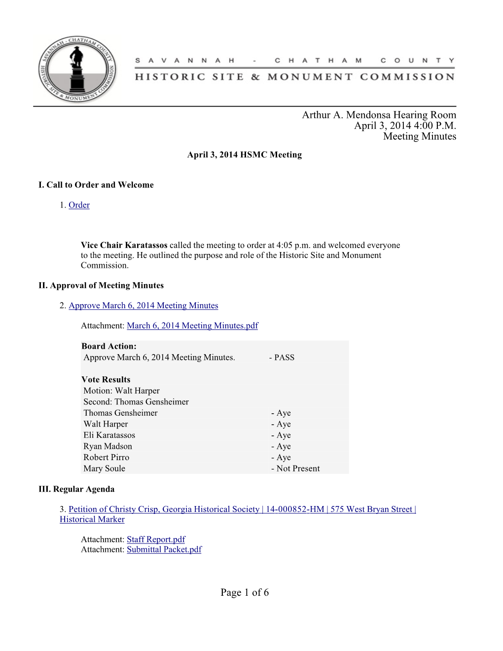 Arthur A. Mendonsa Hearing Room April 3, 2014 4:00 P.M. Meeting Minutes April 3, 2014 HSMC Meeting