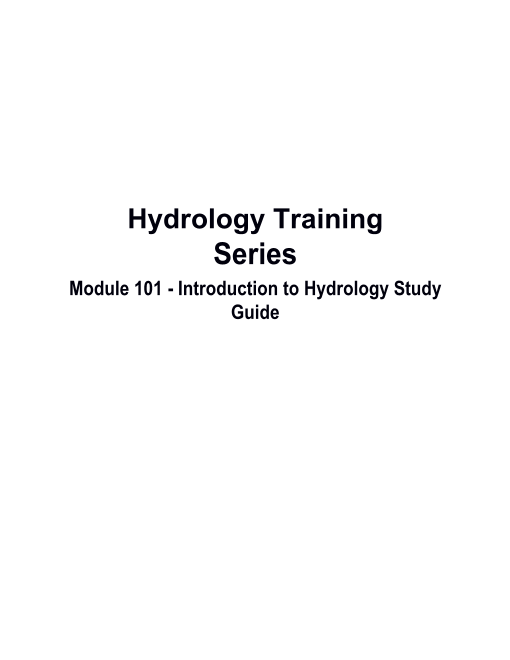 Module 101 - Introduction to Hydrology Study Guide