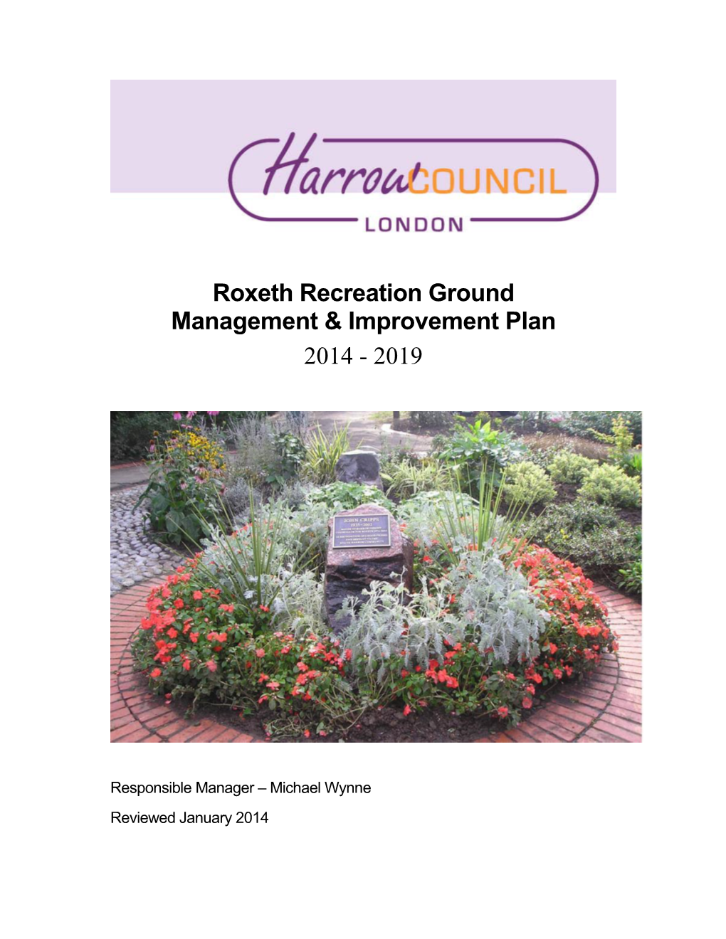 Roxeth Recreation Ground Management & Improvement Plan 2014 - 2019
