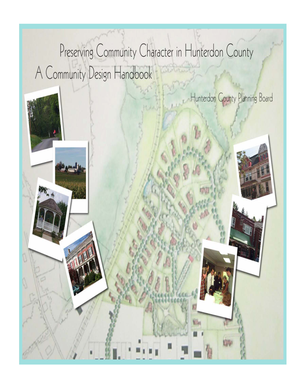 Preserving Community Character in Hunterdon County
