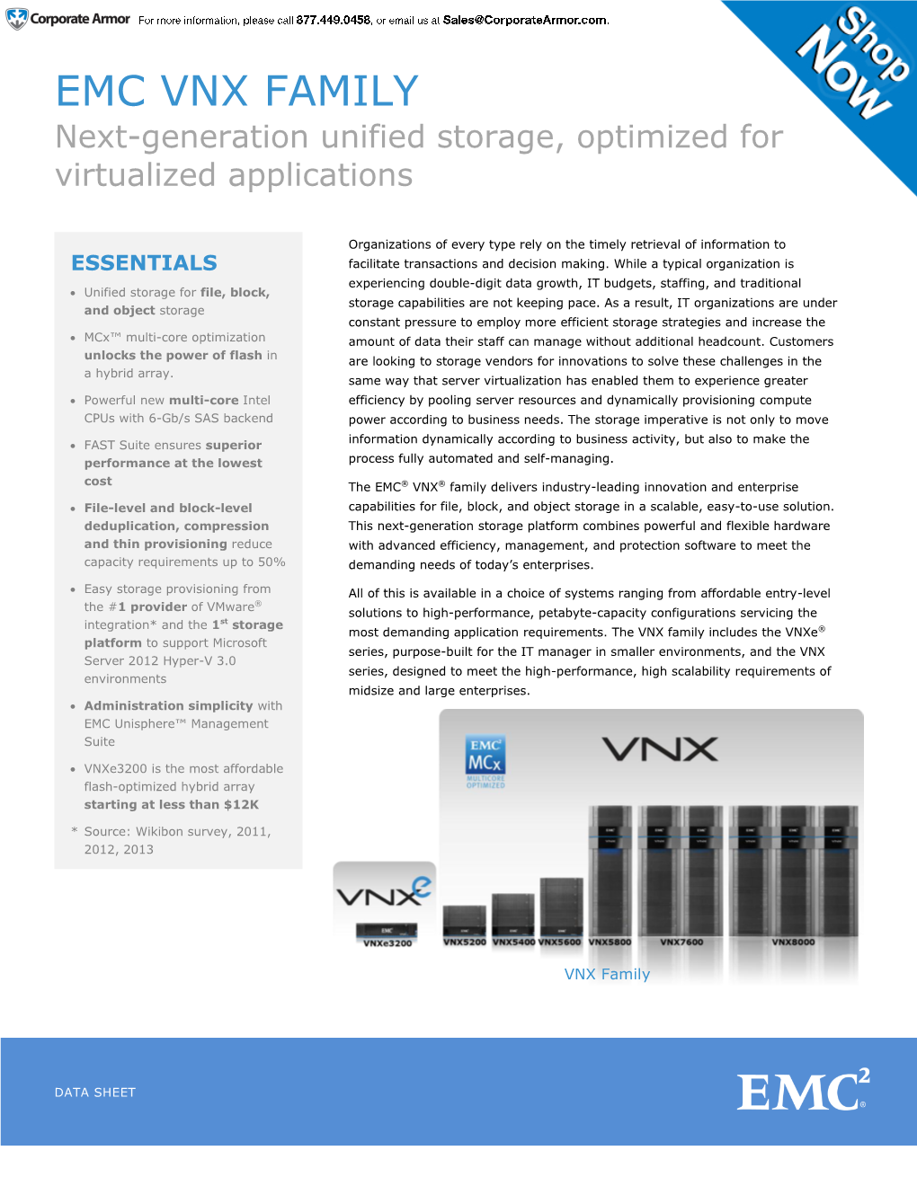 EMC VNX FAMILY Next-Generation Unified Storage, Optimized for Virtualized Applications