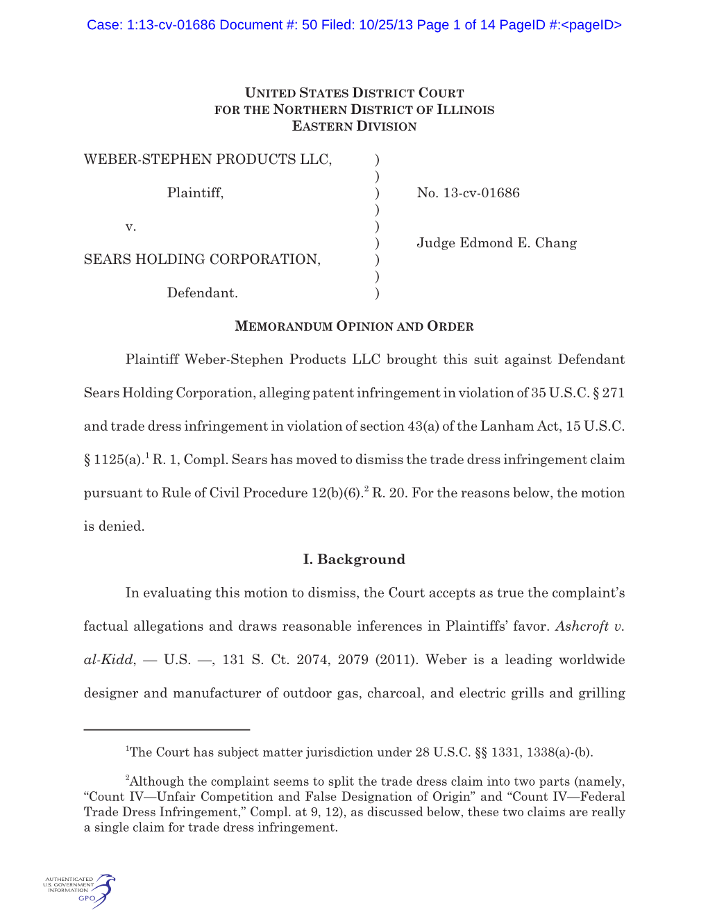 WEBER-STEPHEN PRODUCTS LLC, ) ) Plaintiff, ) No. 13-Cv-01686 ) V