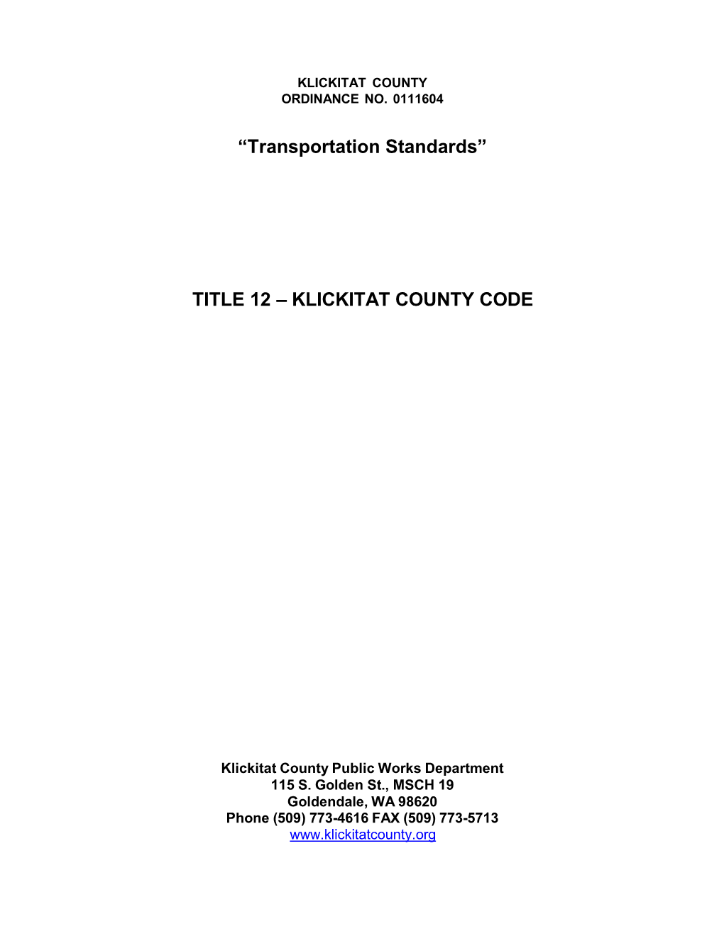 “Transportation Standards” TITLE 12 – KLICKITAT COUNTY CODE