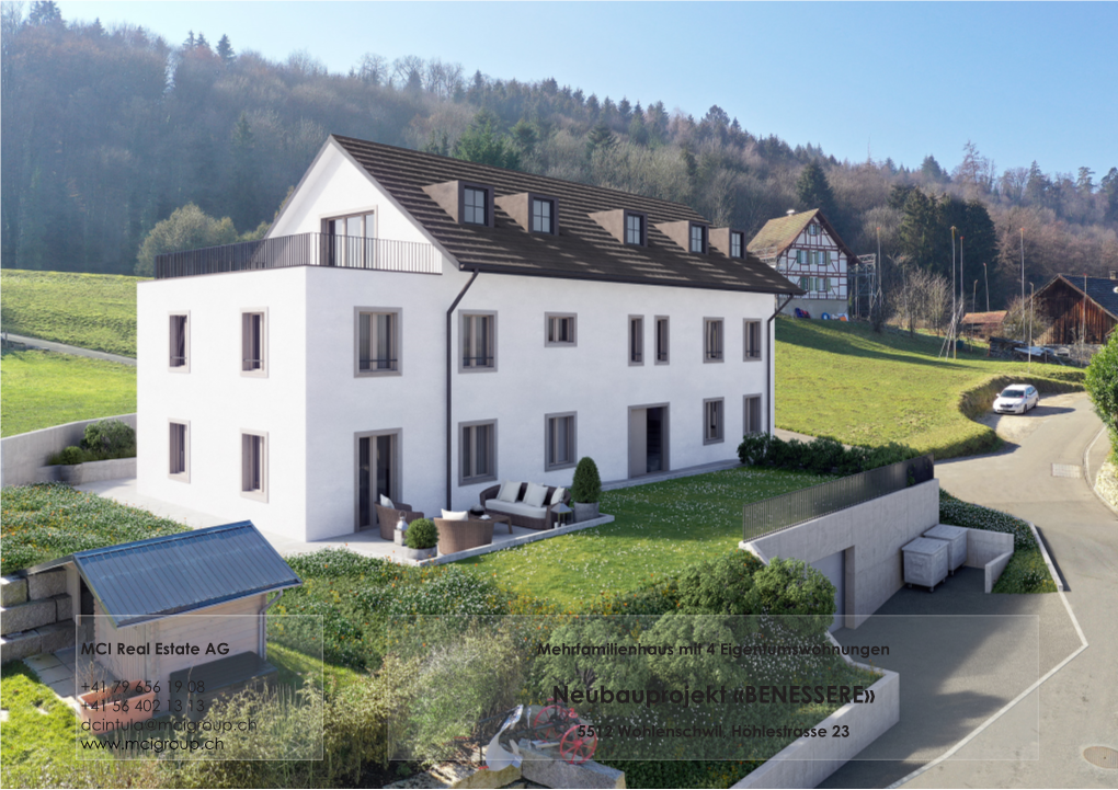 Neubauprojekt «BENESSERE» Dcintula@Mcigroup.Ch 5512 Wohlenschwil, Höhlestrasse 23 Standort / Objektbeschrieb