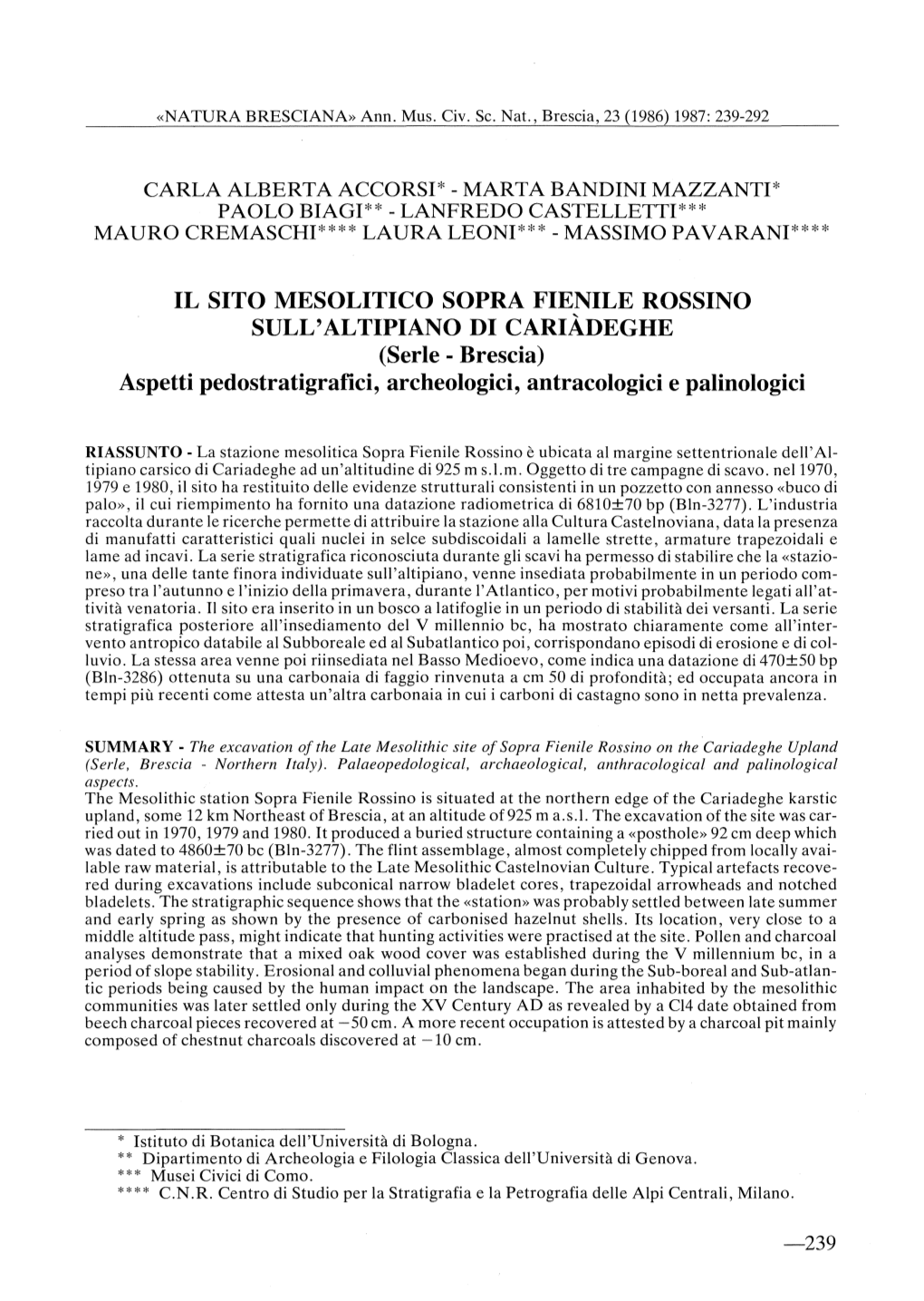 IL SITO MESOLITICO SOPRA FIENILE ROSSINO SULL'altipiano DI CARIÀDEGHE (Serle - Brescia) Aspetti Pedostratigrafici, Archeologici, Antracologici E Palinologici