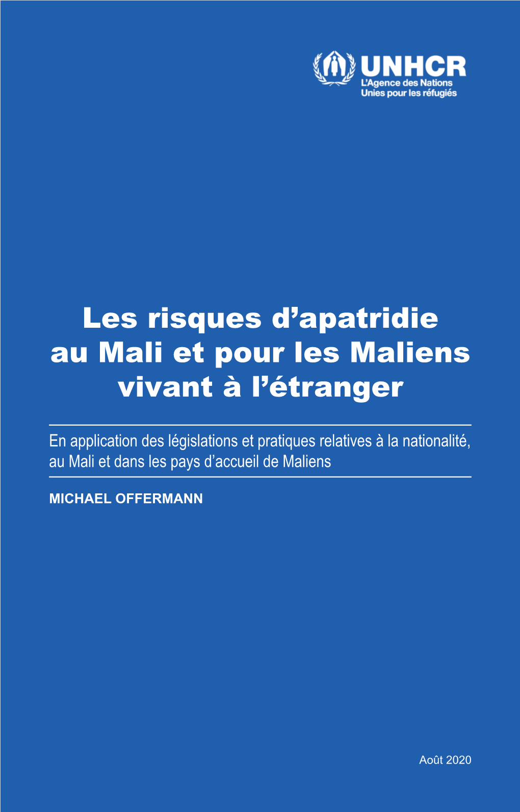 Les Risques D'apatridie Au Mali Et Pour Les Maliens Vivant À L'étranger