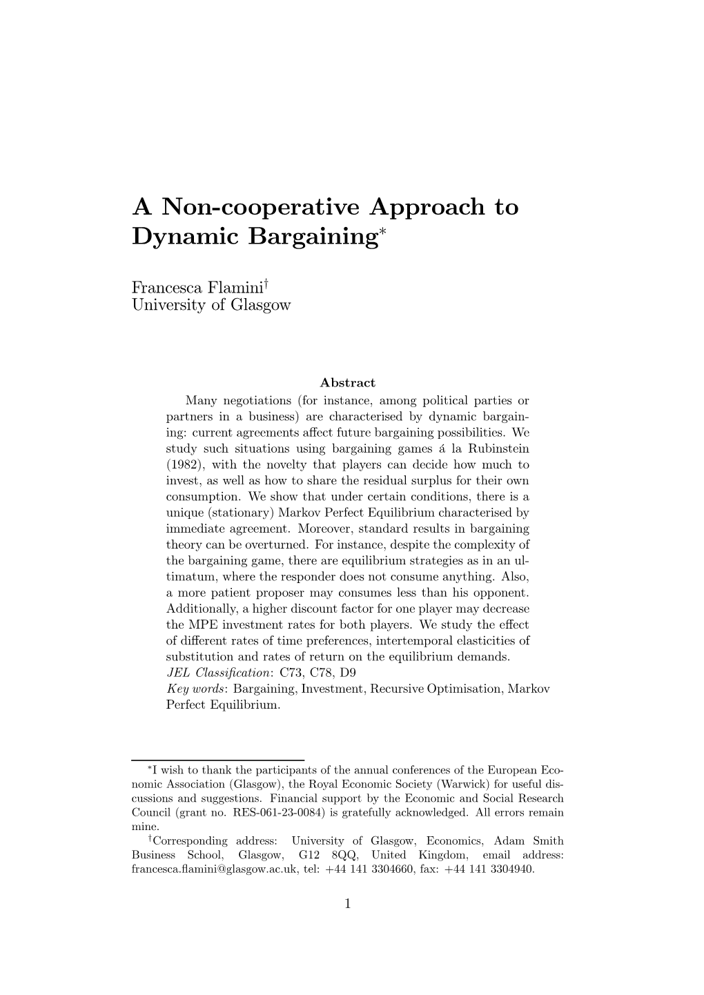 A Non-Cooperative Approach to Dynamic Bargaining∗