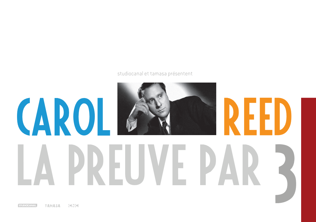 Studiocanal Et Tamasa Présentent CAROL REED La Preuve Par 3