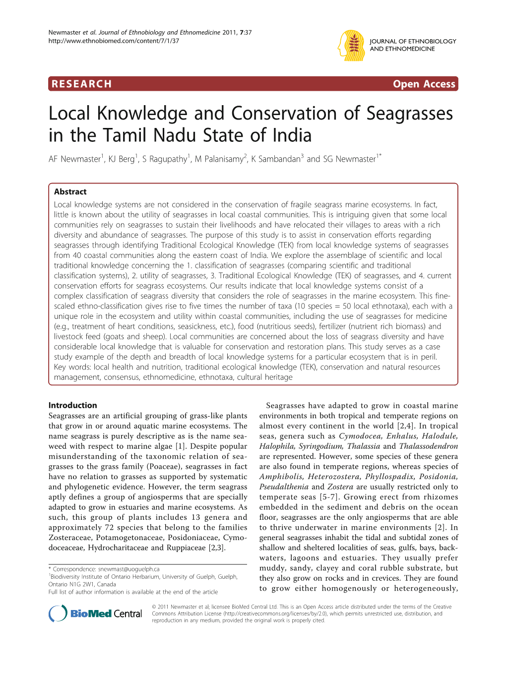 Local Knowledge and Conservation of Seagrasses in the Tamil Nadu State of India AF Newmaster1, KJ Berg1, S Ragupathy1, M Palanisamy2, K Sambandan3 and SG Newmaster1*