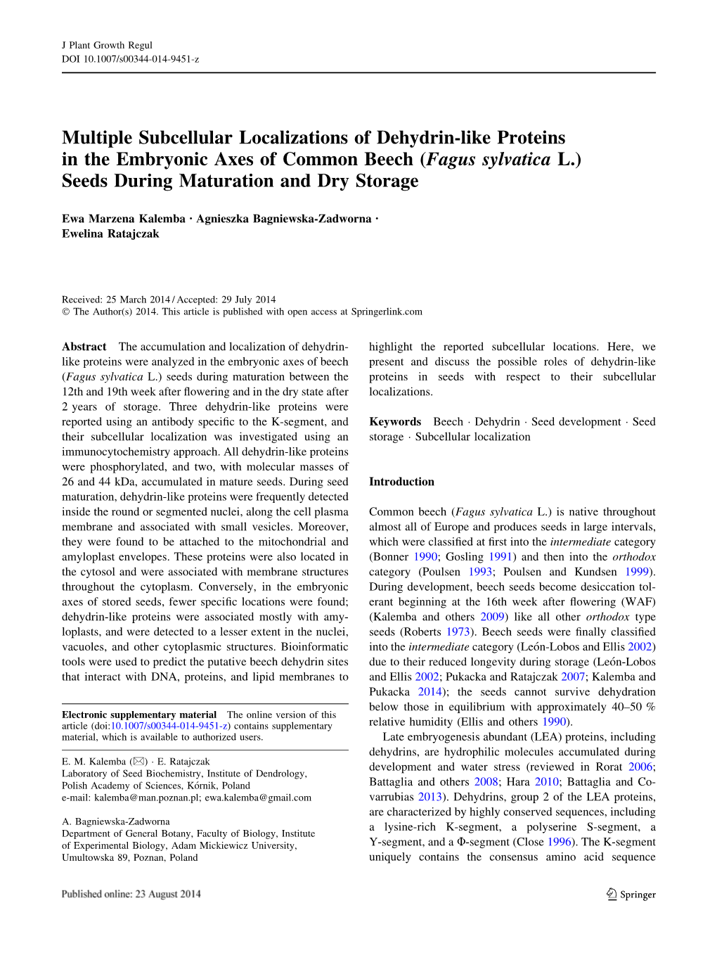 Multiple Subcellular Localizations of Dehydrin-Like Proteins in the Embryonic Axes of Common Beech (Fagus Sylvatica L.) Seeds During Maturation and Dry Storage