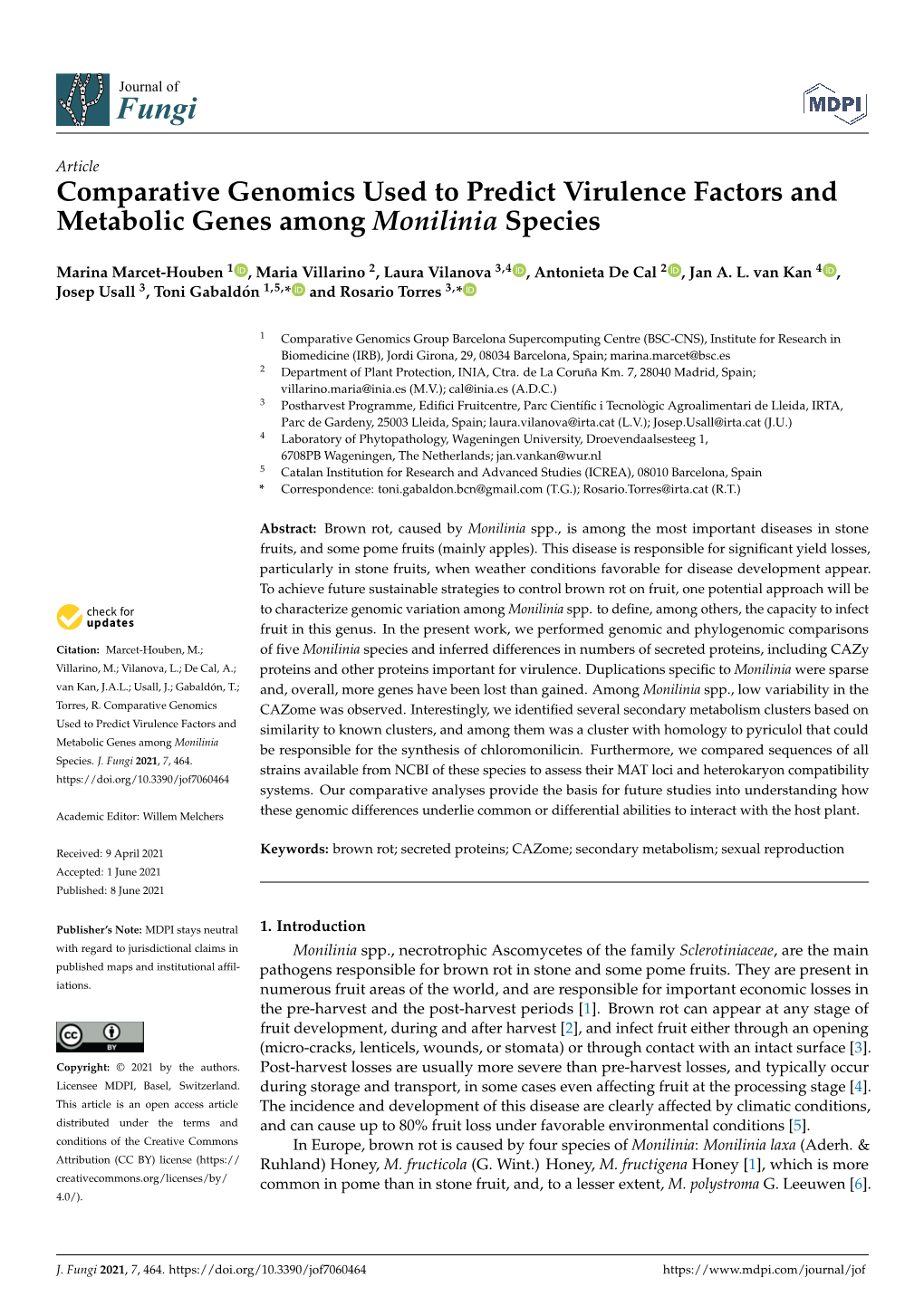 Comparative Genomics Used to Predict Virulence Factors and Metabolic Genes Among Monilinia Species