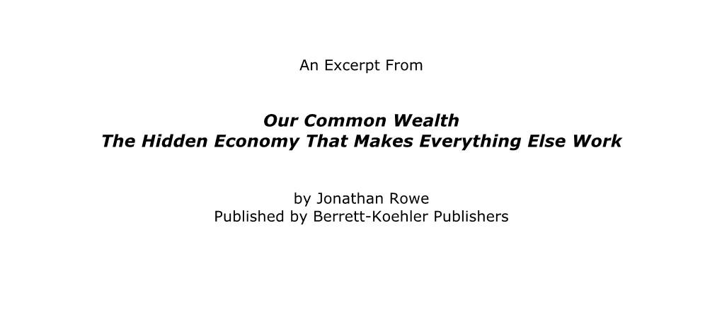 Our Common Wealth the Hidden Economy That Makes Everything Else Work