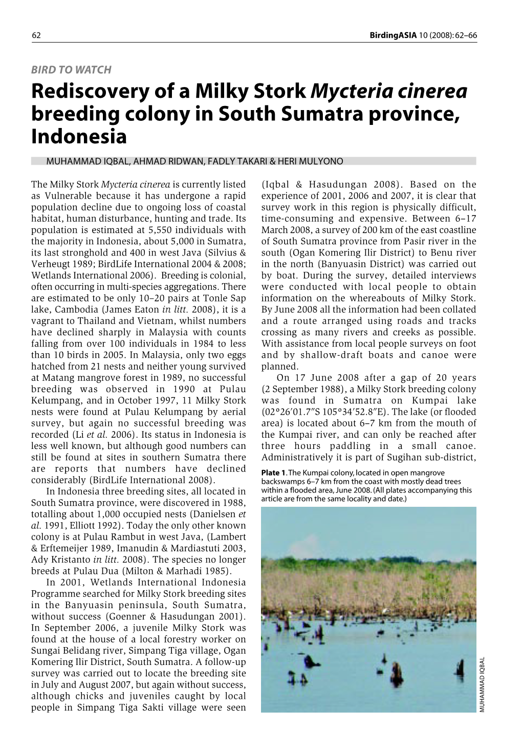 Rediscovery of a Milky Stork Mycteria Cinerea Breeding Colony in South Sumatra Province, Indonesia MUHAMMAD IQBAL, AHMAD RIDWAN, FADLY TAKARI & HERI MULYONO