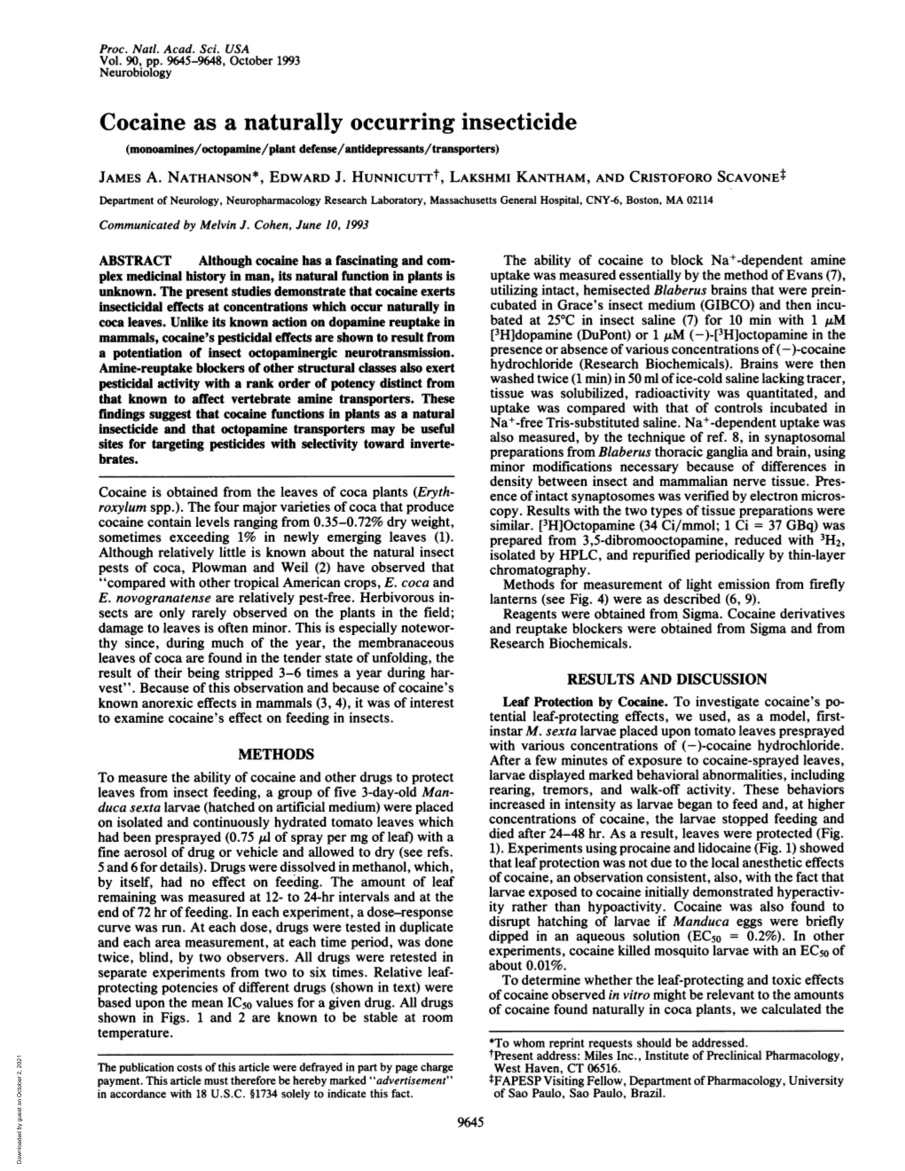 Cocaine As a Naturally Occurring Insecticide (Monoamines/Octopamine/Plant Defense/Antidepressants/Transporters) JAMES A