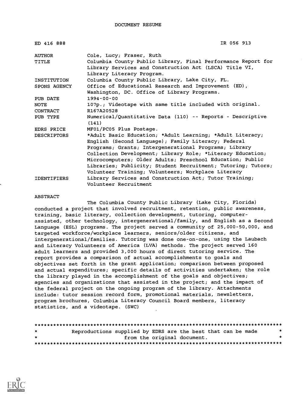 Columbia County Public Library, Final Performance Report for Library Services and Construction Act (LSCA) Title VI, Library Literacy Program