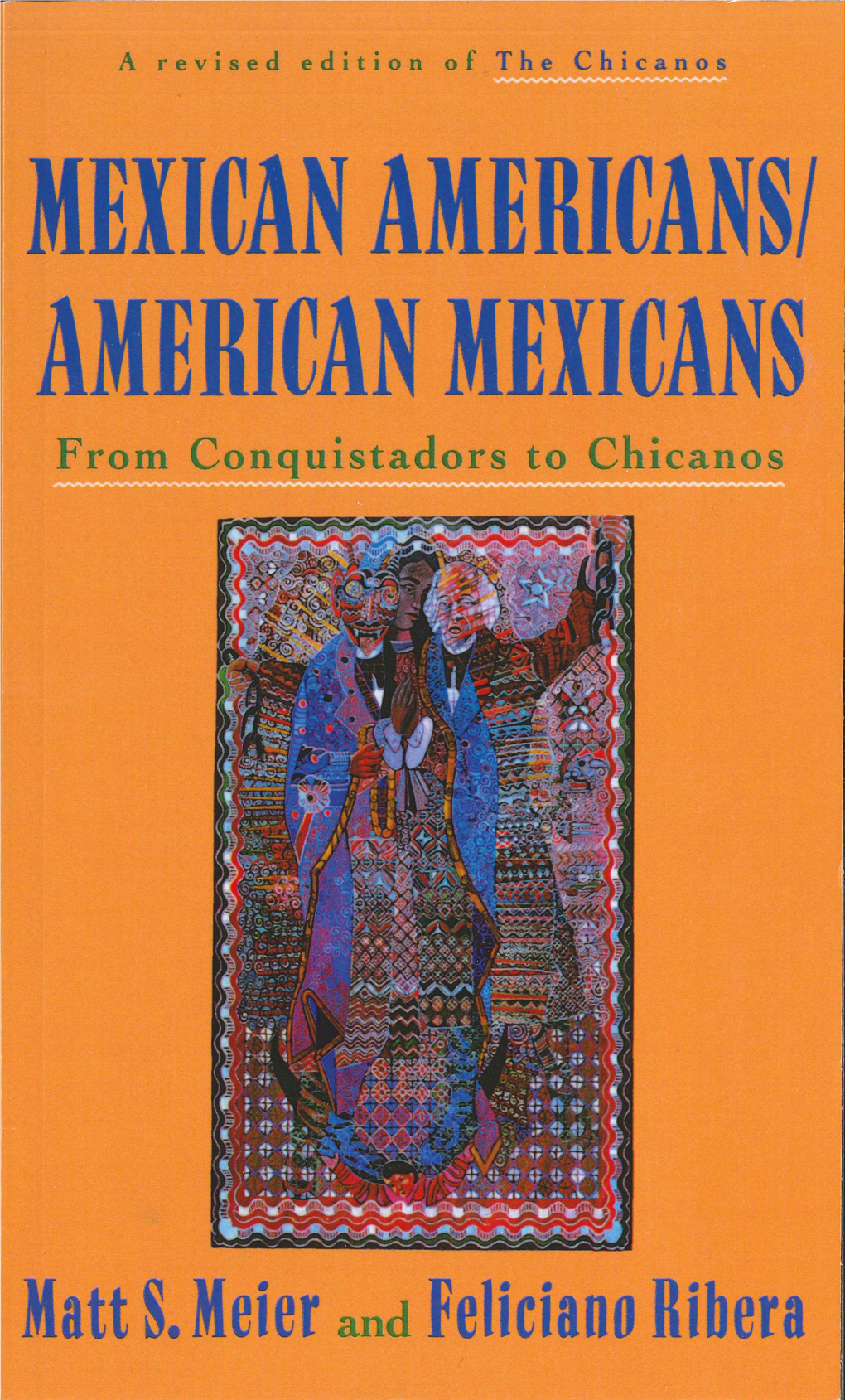 Mexican Americans/American Mexicans