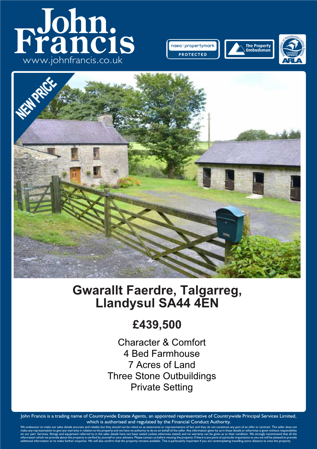 Gwarallt Faerdre, Talgarreg, Llandysul SA44 4EN £439,500 • Character & Comfort • 4 Bed Farmhouse • 7 Acres of Land • Three Stone Outbuildings • Private Setting