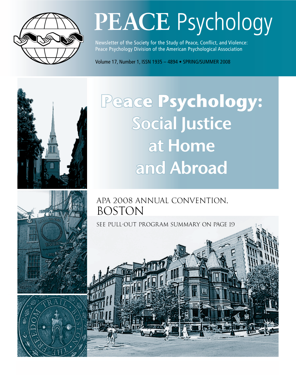 Peace Psychology: Social Justice at Home and Abroad