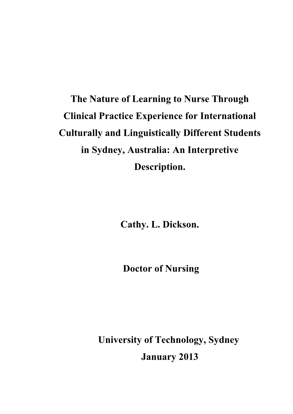 The Nature of Learning to Nurse Through Clinical Practice Experience