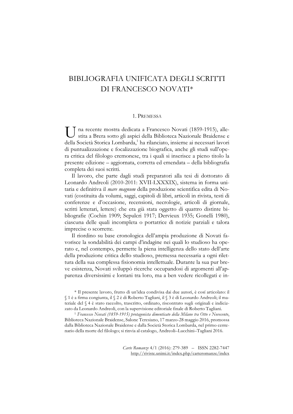 Bibliografia Unificata Degli Scritti Di Francesco Novati*