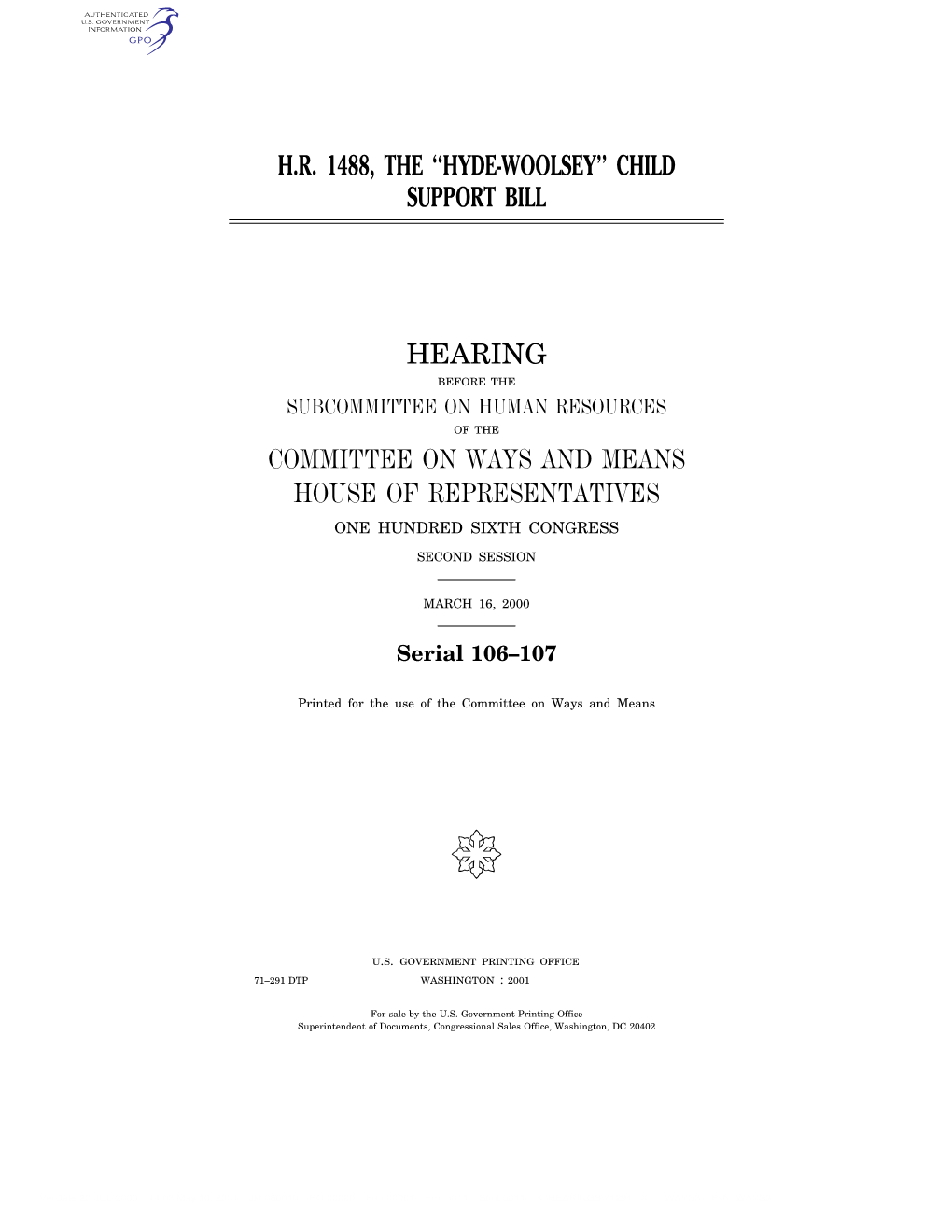 H.R. 1488, the ''Hyde-Woolsey'' Child Support Bill Hearing